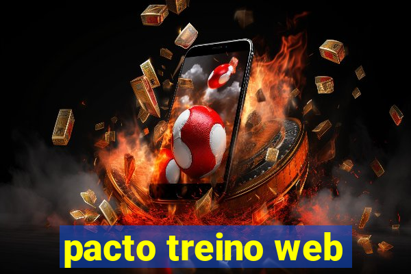 pacto treino web